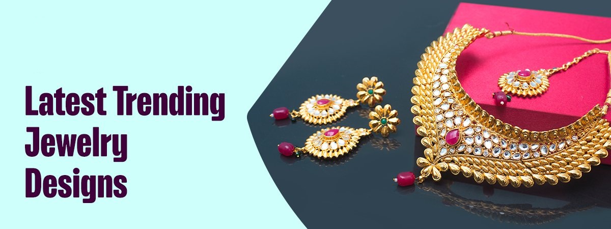 Trending Jewelry Designs for Women in 2023